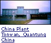 China Plant, Tonwan, Quantung, China
